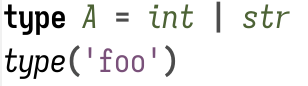 Screenshot shows that the word 'type' when used as a keyword is highlighted differently than when used as a function